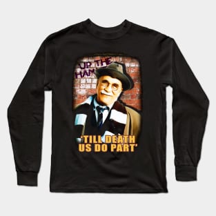 Alf Garnett Inspired Design Long Sleeve T-Shirt